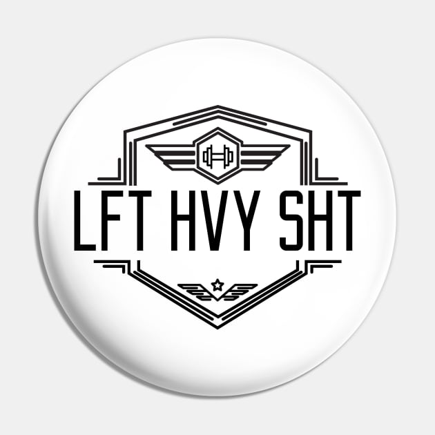 LFT HVY SHT Pin by sweeteez