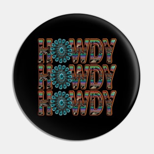 Howdy Turquoise Pin