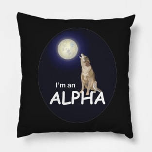 I'm an ALPHA Pillow