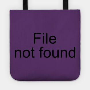 File Not Found Tote