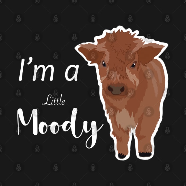 I'm a little moody by Poiēma by Kairi