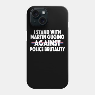 I Stand With Martin Gugino Against Police Brutality Phone Case