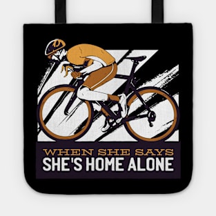 Cycling Funny Quote Tote