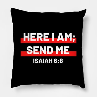 Here I Am Send Me | Christian Typography Pillow