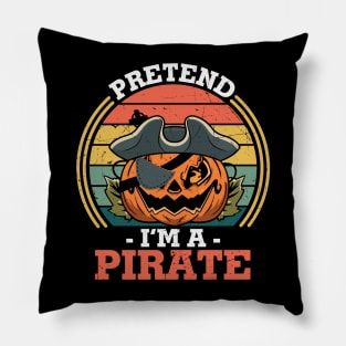 Pretend I'm a Pirate Funny Jack O Lantern Pumpkin Wearing Pirate Hat Halloween Lazy Costume Gift Pillow