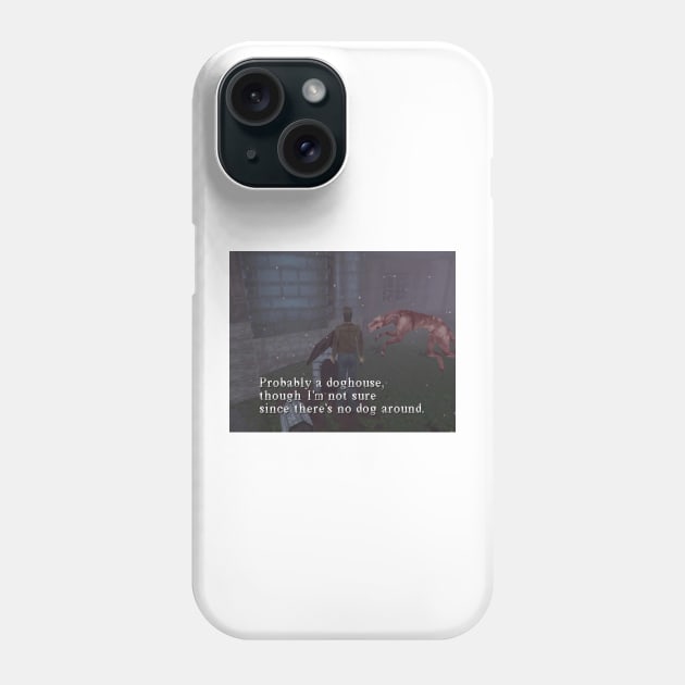 Silent Hill 1 Harry Mason Probably A Doghouse Meme Phone Case by senaeksi