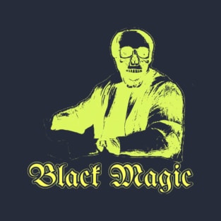 Corporate Black Magic T-Shirt