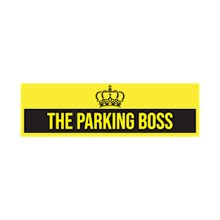 The parking boss | You parallel park like a pro | Skillful driver T-Shirt