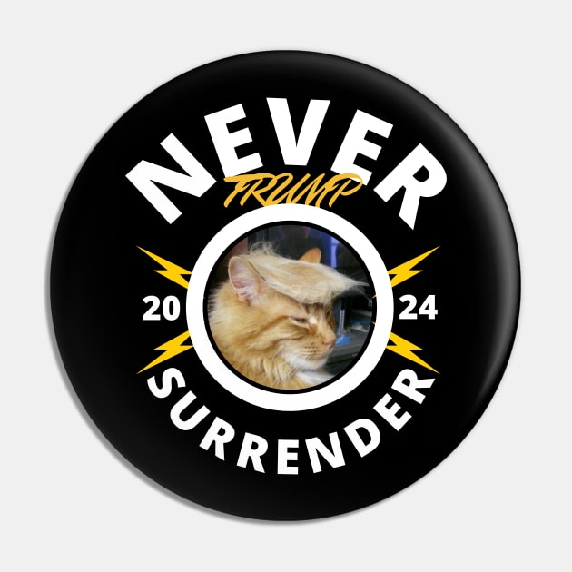 Donald Trump Never Surrender Pin by mkhriesat