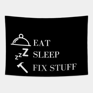 Eat Sleep Fix Stuff Repeat Tapestry