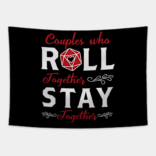 Couples Who Roll Together Stay Together Tapestry