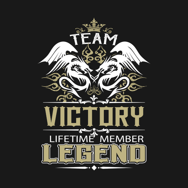 Victory Name T Shirt -  Team Victory Lifetime Member Legend Name Gift Item Tee by yalytkinyq