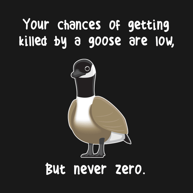 Never Zero Goose by Psitta