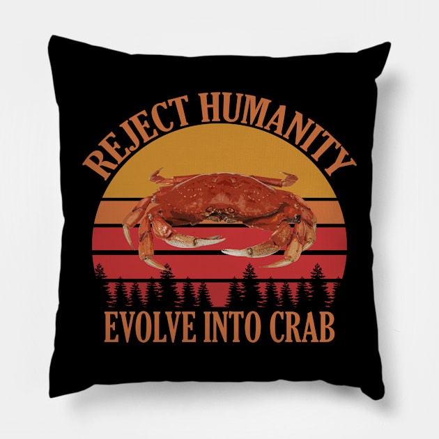 Reject Humanity Evolve Into Crab Vintage Pillow by giovanniiiii