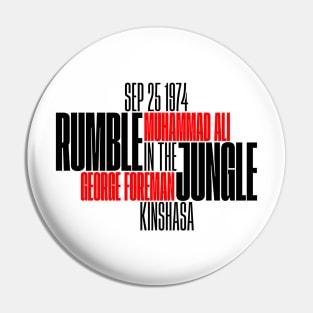 Rumble in the Jungle / 2 Pin