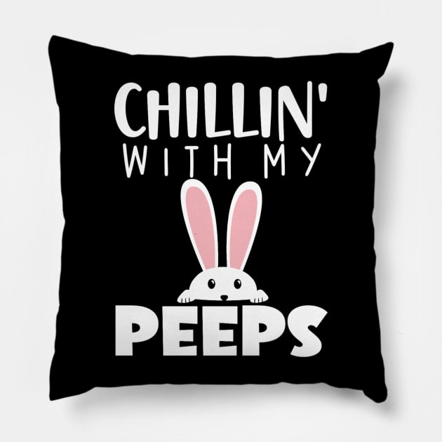 chillin with my peeps Happy Easter gift Pillow by StarMa