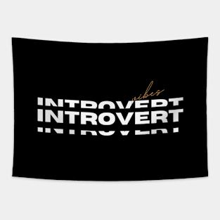 Introvert Vibes Tapestry