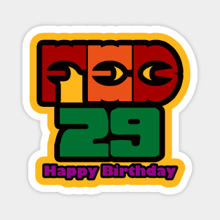 February 29 Birthday Magnet