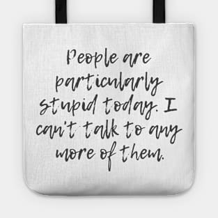 Particularly Stupid Tote