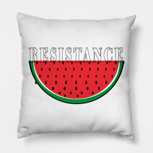 RESISTANCE Watermelon- Resistance Is Justified When People Are Occupied - Double-sided Pillow