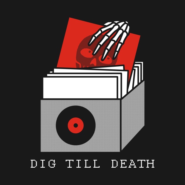 Dig till Death by pigboom