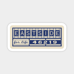 Eastside for Life: 46219 (Blue) Magnet