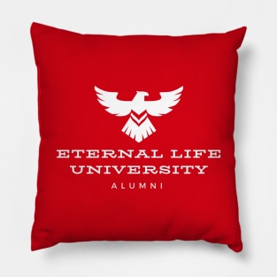 Eternal Life University Alumni Christian Pillow