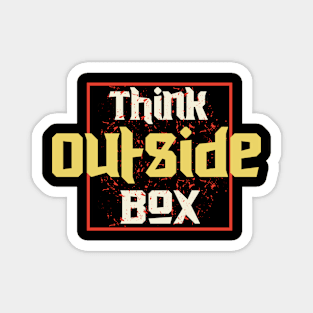 Think Outside Box Magnet