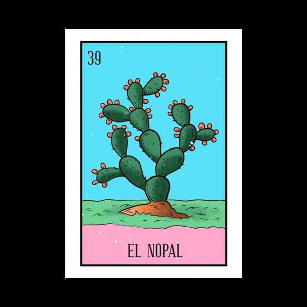 Mexican Loteria 39 El Nopal The Cactus by Zone32