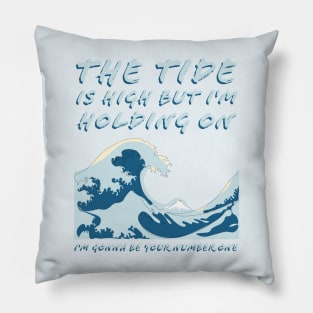 The Tide is High 1980s Music Great Wave off Kanagawa Pillow