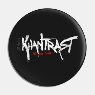 KhanBurns - "It's The Khan" (White Font) Pin