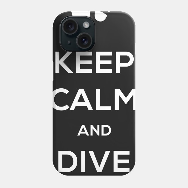 Keep Calm And Dive On | Scuba Diving Phone Case by MeatMan