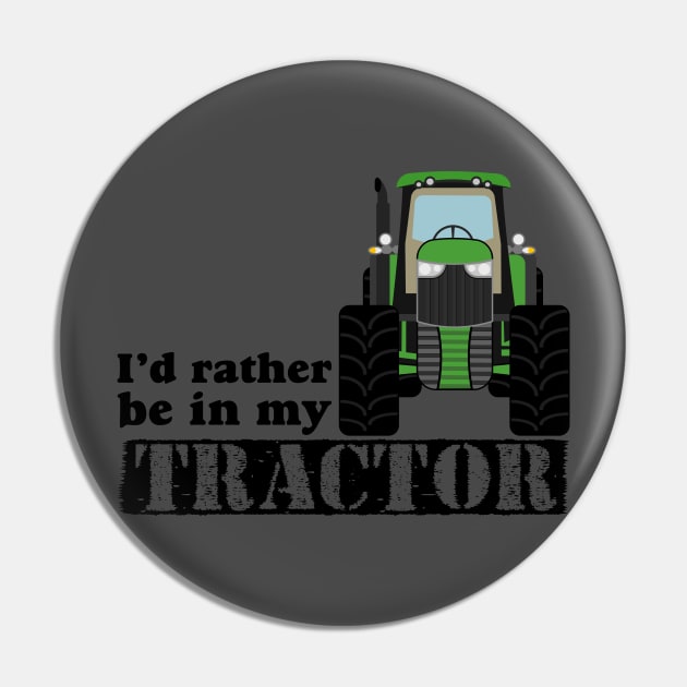 I’d rather be in my tractor Pin by Randomart