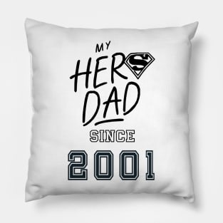 My Hero Dad 2001 Pillow