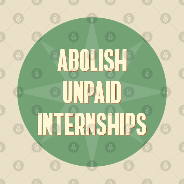 Abolish Unpaid Internships by Football from the Left