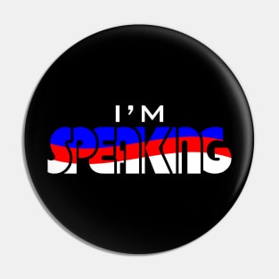 01 - Im Speaking Pin