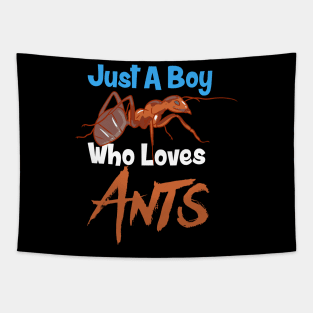 Just A Boy Who Loves Ants Tapestry