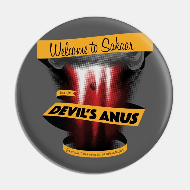 The Devil's Anus Pin by corykerr