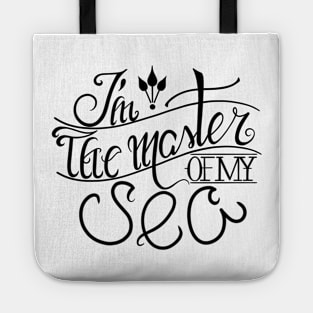 I´m the master of my sea Tote