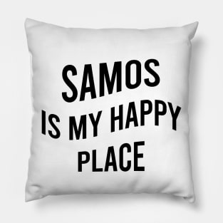 Samos is my happy place Pillow