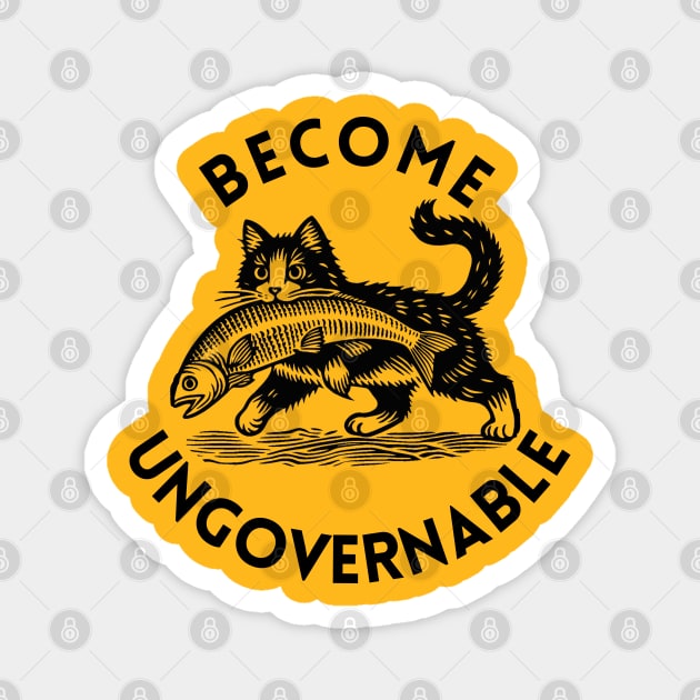 Become Ungovernable Cat Magnet by Desert Owl Designs