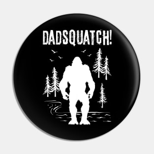 Dad Squatch Bigfoot Pin