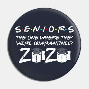 Seniors Quarantined Class Of 2020 Toilet paper Graduation T-Shirt Pin