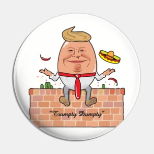 Trumpty Dumpty Pin