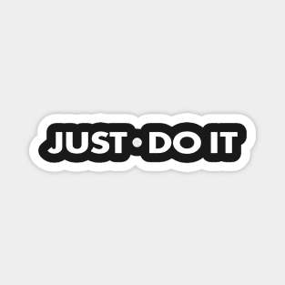 Just Do It Magnet