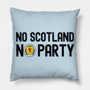 No Scotland No Party Pillow