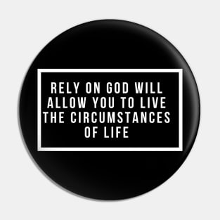 Rely On God Pin