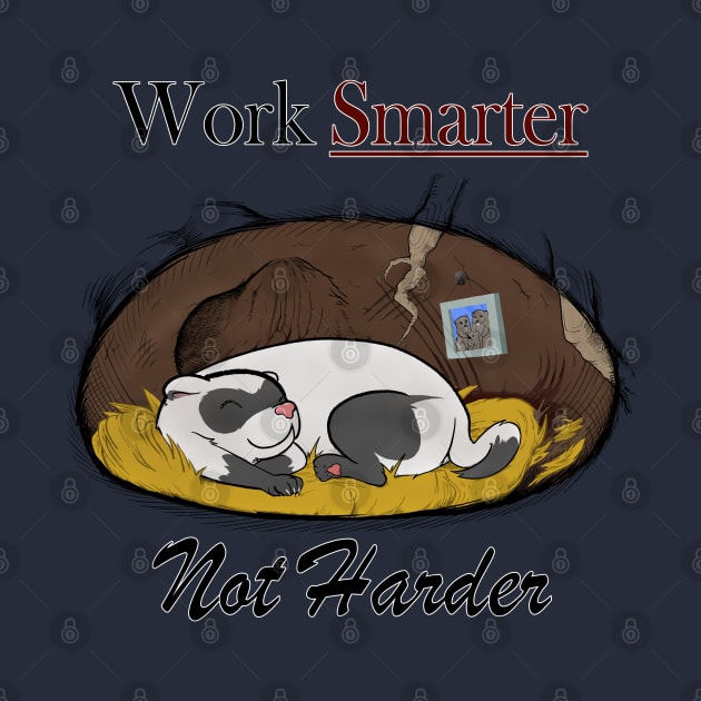 Ferret- Smarter Not Harder by Skillful Ferret