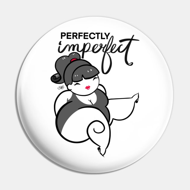 Perfectly Imperfect Pin by Toni Tees