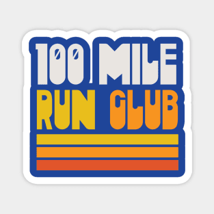 100 Mile Run Club Ultramarathoner Ultra Runner Magnet